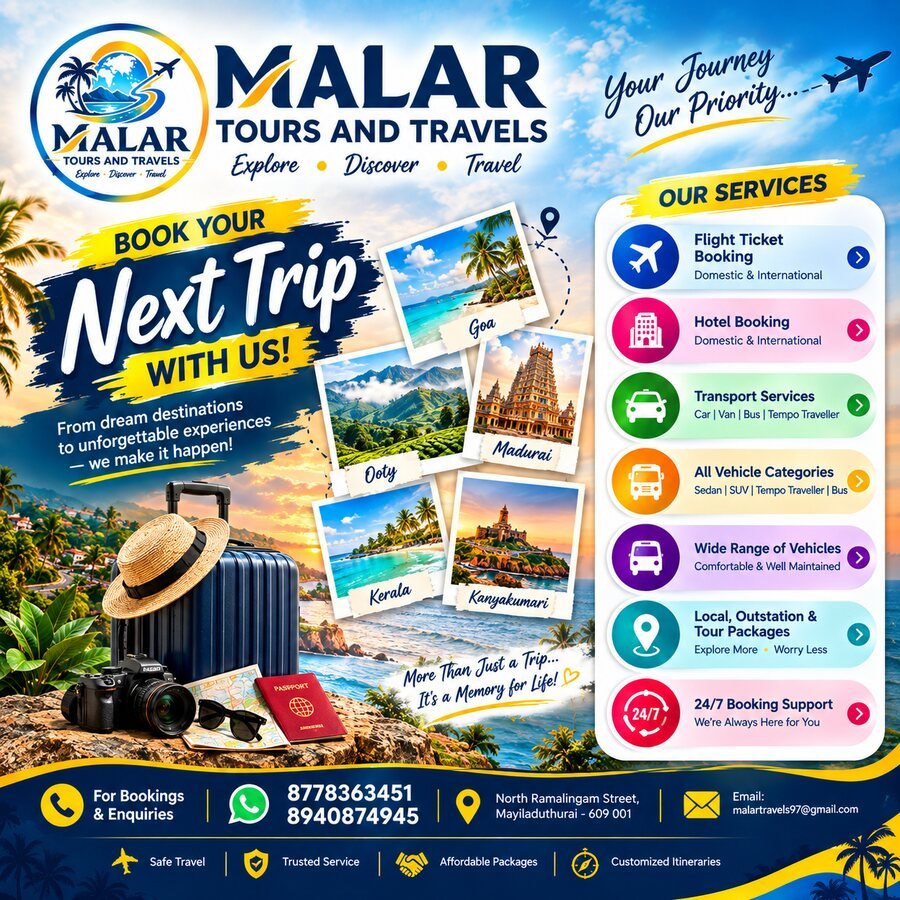Malar Tours & Travels - Book your next trip with us. Flight ticket booking, hotel booking, transport services, local and outstation tour packages. Call 87783 63451 / 89408 74945.
